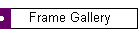 Frame Gallery